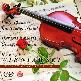 Wieniawski: Violin Concertos Nos. 1 & 2 by Grzegorz Nowak