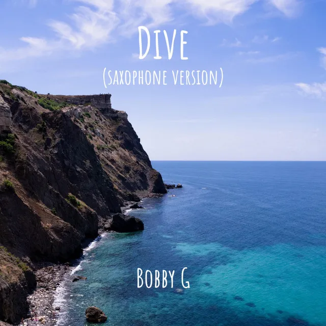 Dive - Saxophone Version