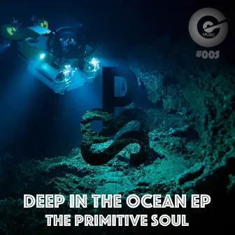 Deep In The Ocean by The Primitive Soul