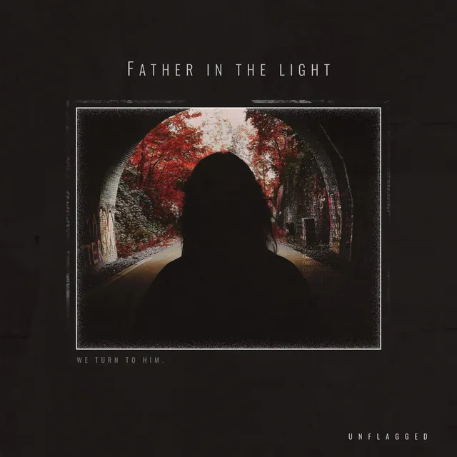 Father In The Light