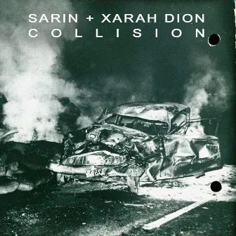 Collision by Xarah Dion