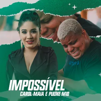 Impossível by Carol Maia