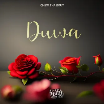 Duwa by Chiko Tha Bouy