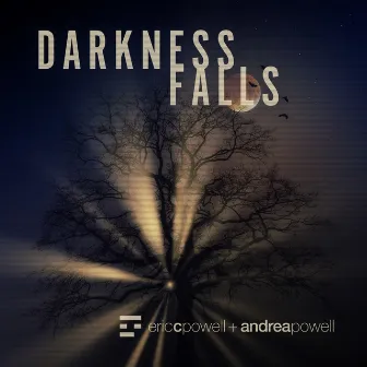 Darkness Falls by Andrea Powell