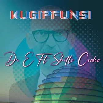 KU GIPFUNSI by Dre