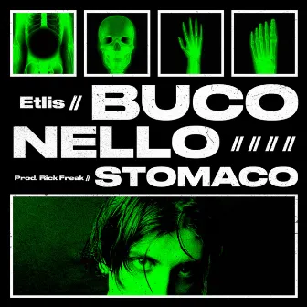 BUCO NELLO STOMACO by Etlis