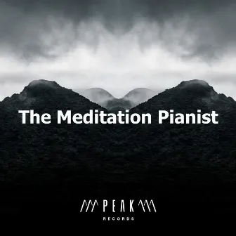 The Meditation Pianist by Meditation Piano