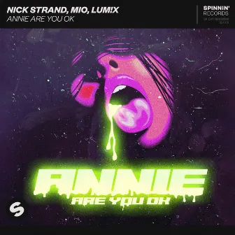 Annie Are You Ok by Nick Strand