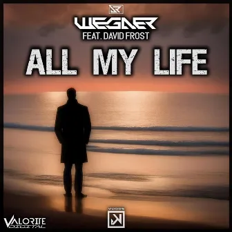 All My Life by Wegner