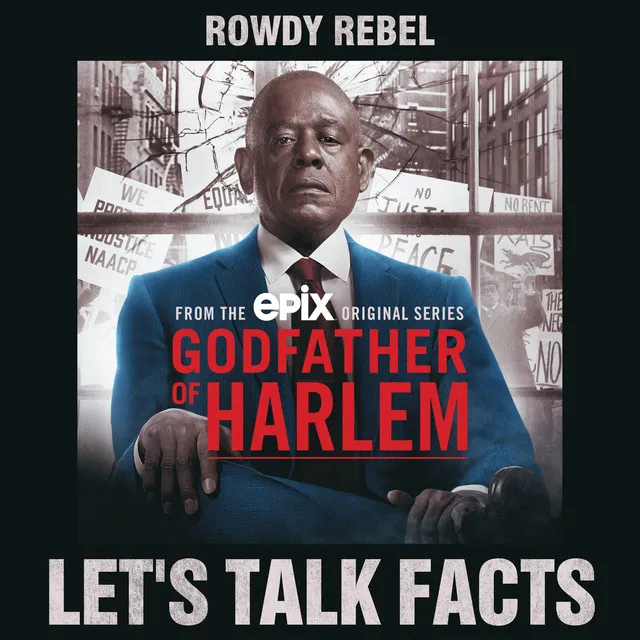 Let's Talk Facts (feat. Rowdy Rebel)