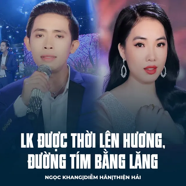 LK Được Thời Lên Hương, Đường Tím Bằng Lăng