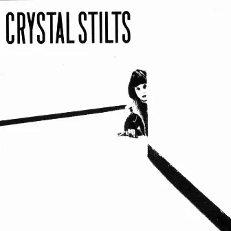 Crystal Stilts EP by Crystal Stilts