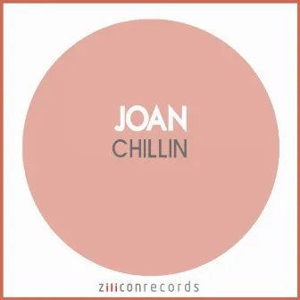 Chillin by Joan