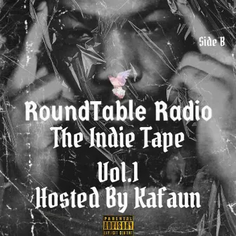 The IndieTape, Vol. 1 (Side B) by Kafaun