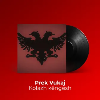 Kolazh këngësh by Prek Vukaj