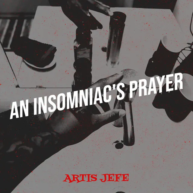 An Insomniac's Prayer