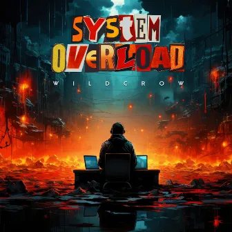 System Overload by Wildcrow