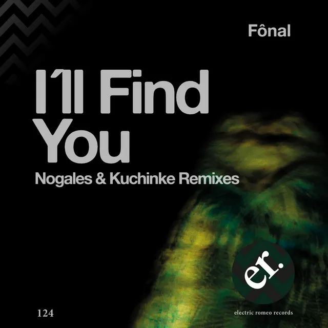 I'll Found You - Nogales & Kuchinke Dubmix