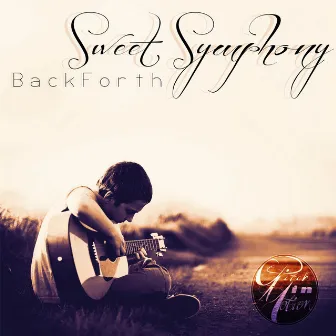 Sweet Symphony by BackForth