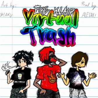 Virtual Trash by Fire Klaud