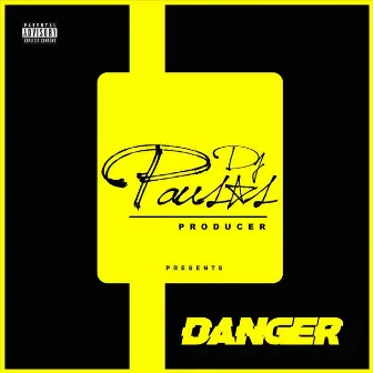 Danger by Dj Pausas