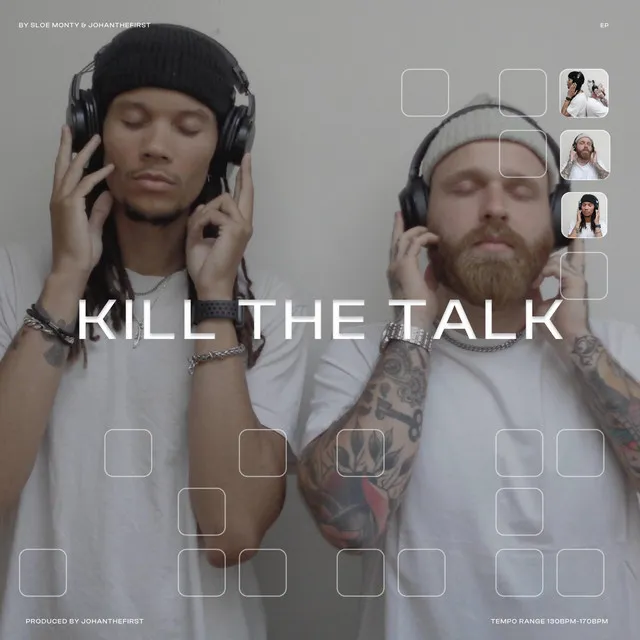 Kill The Talk