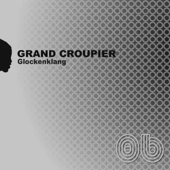 Glockenklang by Grand Croupier