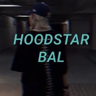 HOOD STAR by BAL