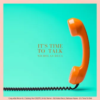 It's Time To Talk by Nicholas Deca