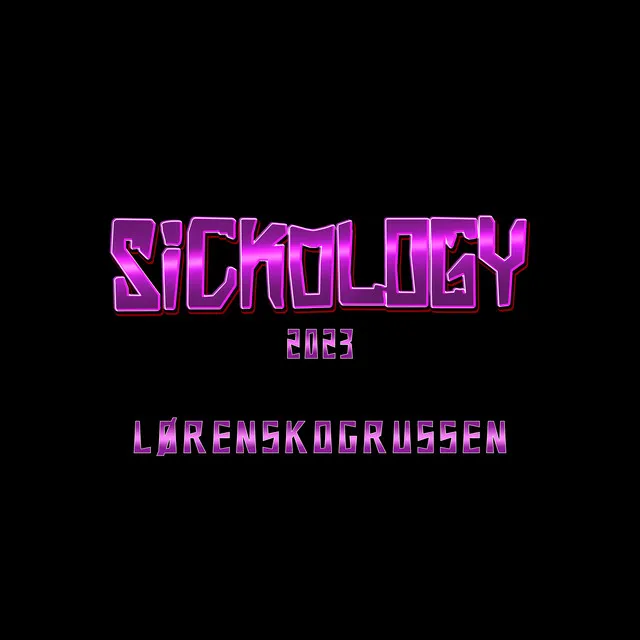 Sickology 2023 (Lørenskogrussen)