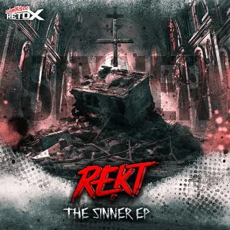 The Sinner EP by Darkside Retox