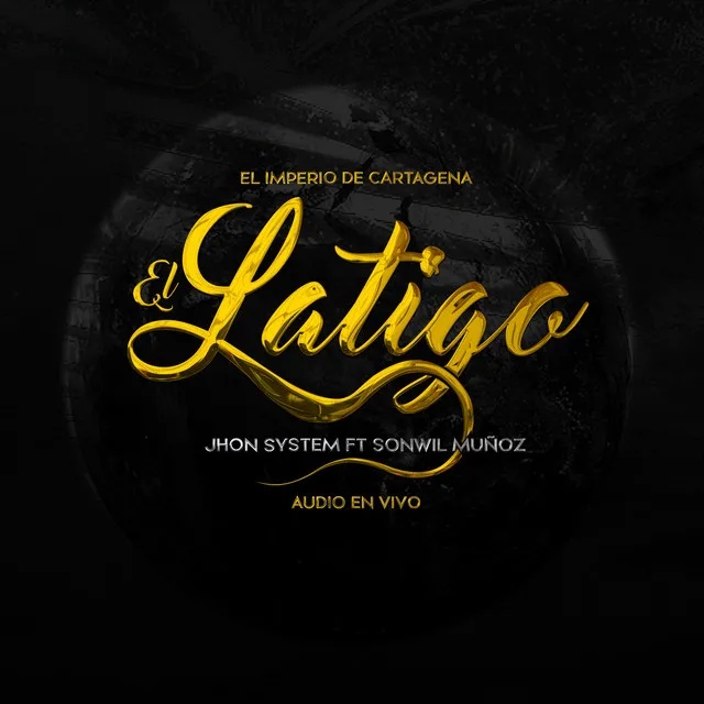 El Latigo - Audio Animado, En Vivo