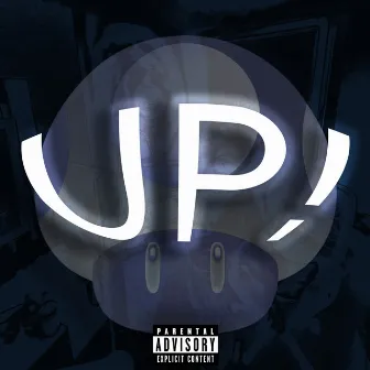 Up! by Lil Smother