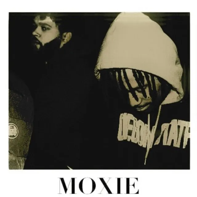 MOXIE (RELOADED)