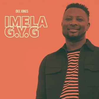 Imela GYG (Live) by Dee Jones