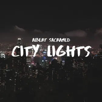 City Lights by Albert Sacramed