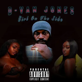 Girl on the Side by D-VAN JONES