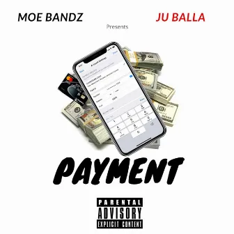 Payment by Moe Bandz