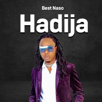 Hadija by Best Naso