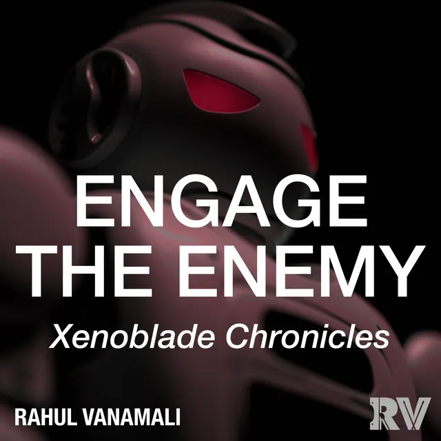 Engage the Enemy (From "Xenoblade Chronicles") - Band Cover