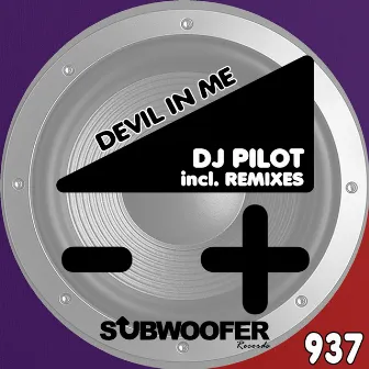 Devil in Me (Remixes) by DJ Pilot