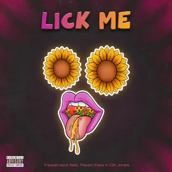 Lick Me by Flowerrazzi