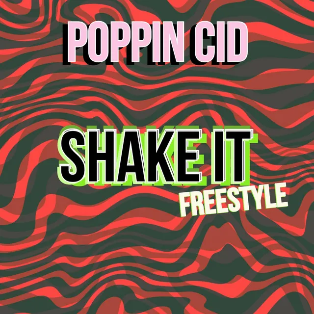 Shake it Freestyle