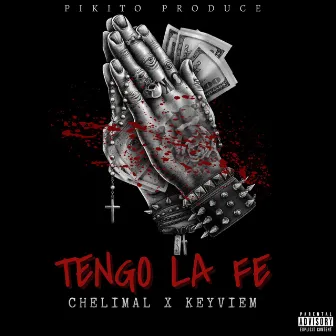 Tengo La Fe by Chelimal