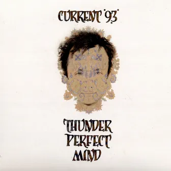 Thunder Perfect Mind by Current 93