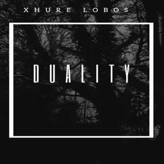 dualitY by Xhure Lobos