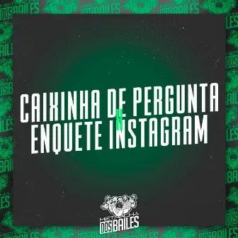 Caixinha de Pergunta X Enquete Instagram by DJ Feba MDM