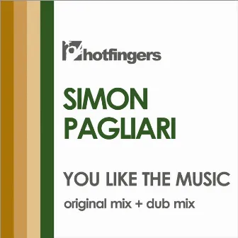 You Like the Music by Simon Pagliari