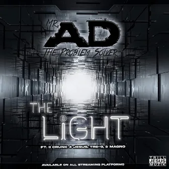 The Light by Mr. A.D. the Problem Solver