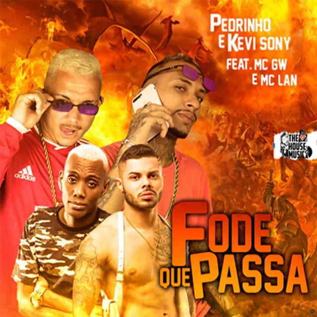 Fode Que Passa (feat. Mc Gw & MC Lan)